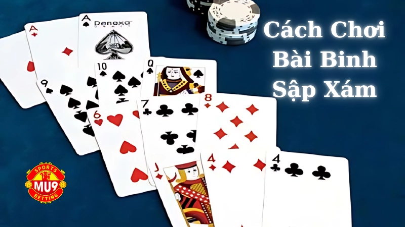 Cách chơi bài binh sập xám giúp người mới chiến thắng Các biến thể của bài binh sập xám