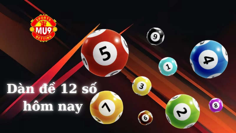 Dàn đề 12 số hôm nay: Mẹo soi cầu không phải ai cũng biết Soi cầu và kỹ thuật chọn số cho dàn đề 12 số hôm nay