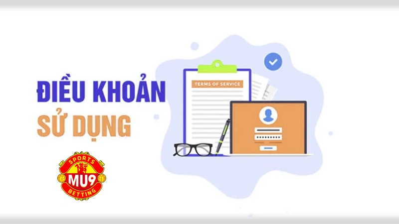 Điều khoản sử dụng nhà cái Mu9 Chính sách khuyến mãi và ưu đãi tại Mu9