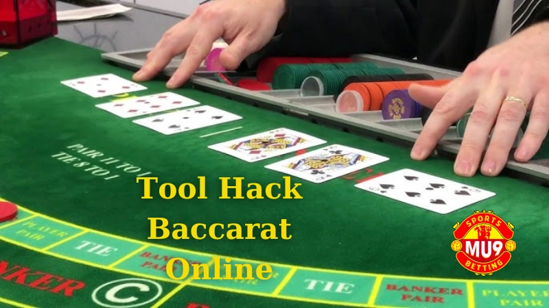 Tổng hợp các tool hack bài baccarat online tại Mu9