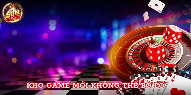 Sunwin - Chế Độ Chơi Game Mới - Cá Cược “Hăng Say” Kho game mới không thể bỏ lỡ